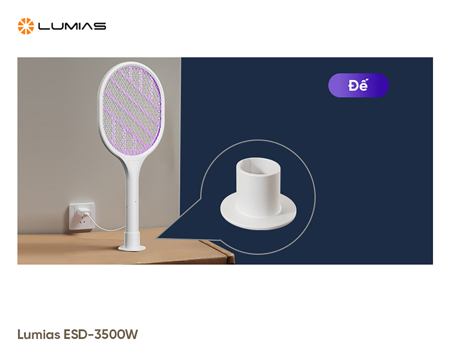 Đế vợt muỗi LUMIAS ESD-3500W